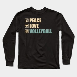 Peace Love Volleyball - Funny Volleyball Lovers Gift Long Sleeve T-Shirt